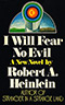 I Will Fear No Evil